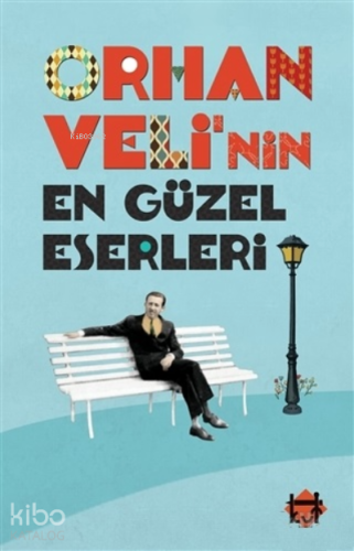 Orhan Veli'nin En Güzel Eserleri
