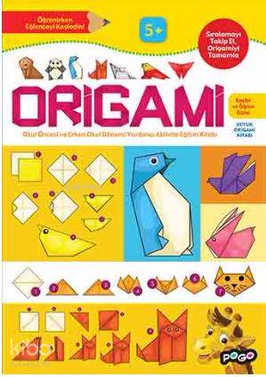 Origami Keşfet ve Öğren Dizisi | Kolektif | Pogo Çocuk
