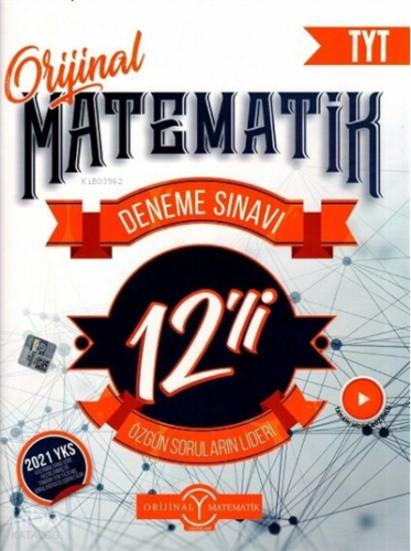 Orijinal Tyt Deneme Matematik 12 Li - 2021 | Kolektif | Orijinal Yayın