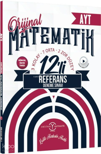 Orijinal Yayınları AYT Matematik Referans 12 li Deneme Sınavı | Kolekt