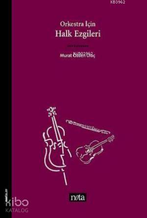 Orkestra İçin Halk Ezgileri