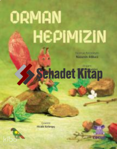 Orman Hepimizin