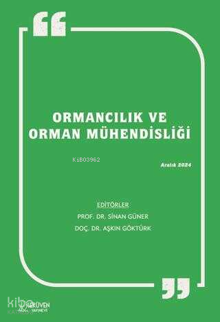 Ormancılık ve Orman Mühendisliği ;Aralık 2024