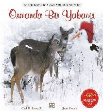 Ormanda Bir Yabancı; Fotoğraflarla Anlatılan Öyküler