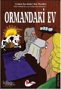 Ormandaki Ev