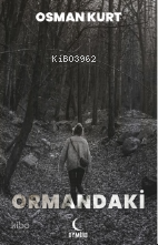 Ormandaki | Osman Kurt | Aymira Yayınevi