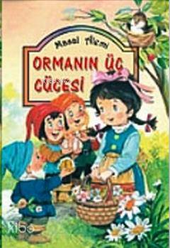 Ormanın Üç Cücesi (Ciltli)