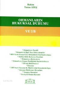 Ormanların Hukuksal Durumu; ve 2/b