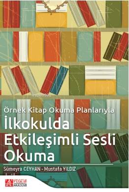 Örnek Kitap Okuma Planlarıyla İlkokulda Etkileşimli Sesli Okuma