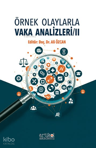 Örnek Olaylara Vaka Analizleri 2 | Kolektif | Artikel Yayıncılık