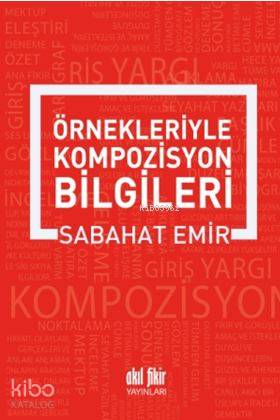 Örnekleriyle Kompozisyon Yazma Sanatı