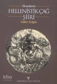 Örneklerle| Hellenistik Çağ Şiiri
