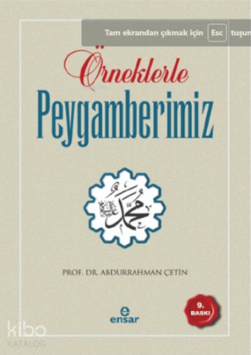 Örneklerle Peygamberimiz | Abdurrahman Çetin | Ensar Neşriyat