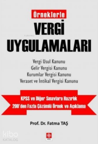 Örneklerle Vergi Uygulamaları
