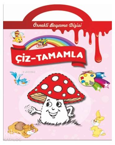 Örnekli Boyama - Çiz - Tamamla | Ahmet Altay | Parıltı Yayıncılık