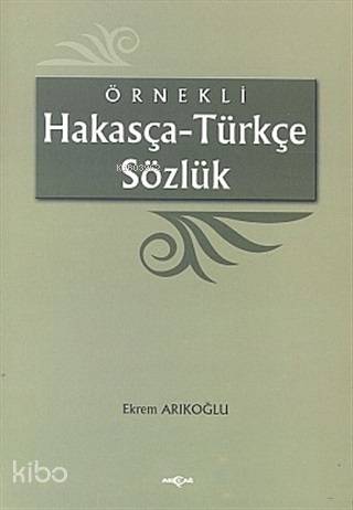 Örnekli Hakasça - Türkçe Sözlük