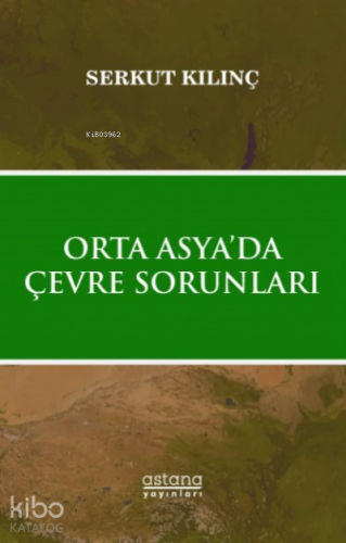Orta Asya 'da Çevre Sorunları