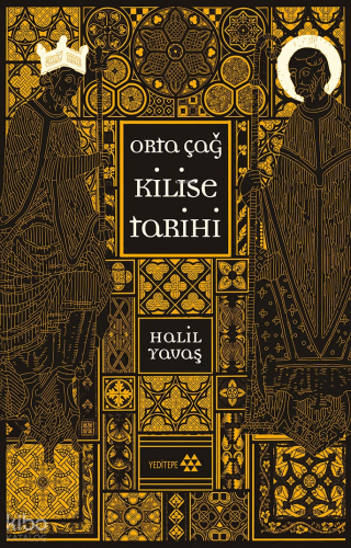 Orta Çağ Kilise Tarihi | Halil Yavaş | Yeditepe Yayınevi