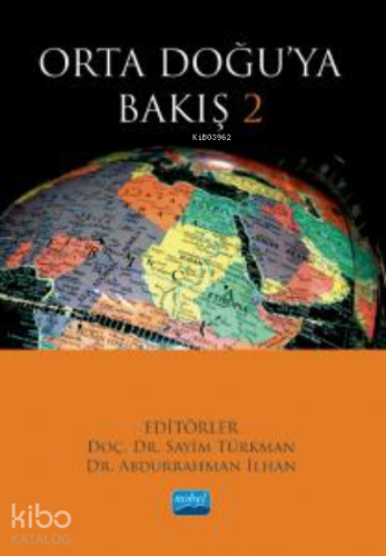 Orta Doğu’ya Bakış 2