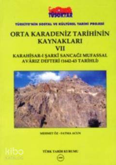 Orta Karadeniz Tarihinin Kaynakları VII | Mehmet Öz | Türk Tarih Kurum