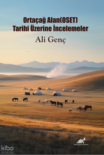 Ortaçağ Alan (Oset) Tarihi Üzerine İncelemeler
