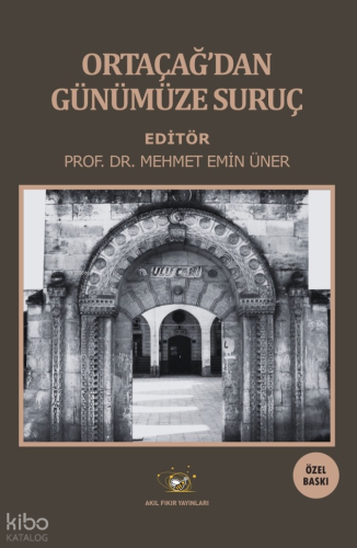 Ortaçağ’dan Günümüze Suruç (Özel Baskı)