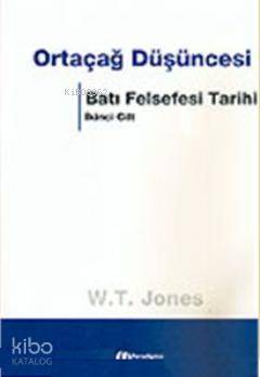 Ortaçağ Düşüncesi (II. Cilt)