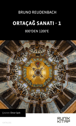 Ortaçağ Sanatı - 1;800’den 1200’e