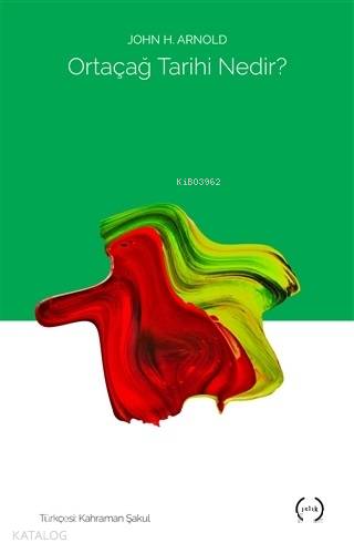 Ortaçağ Tarihi Nedir?