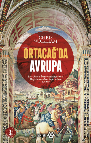 Ortaçağ'da Avrupa; Batı Roma İmparatorluğu'nun Dağılmasından Reformlara Kadar