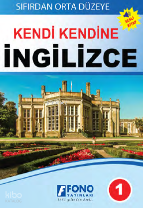 Ortadan İleri Düzeye Kendi Kendine İngilizce 1 | Kolektif | Fono Yayın