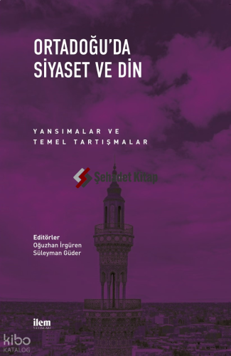 Ortadoğu’da Siyaset ve Din