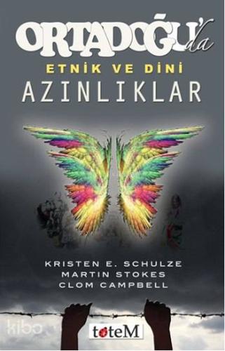 Ortadoğu'da Etnik ve Dini Azınlıklar | Martin Stokes | Totem Yayınları