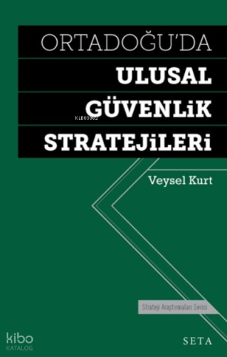 Ortadoğu'da Ulusal Güvenlik Stratejileri