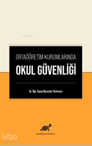 Ortaöğretim Kurumlarında Okul Güvenliği