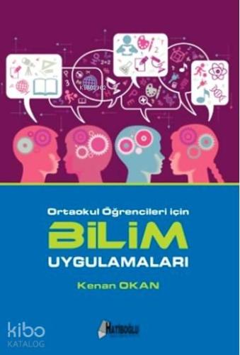 Ortaokul Öğrencileri İçin Bilim Uygulamaları