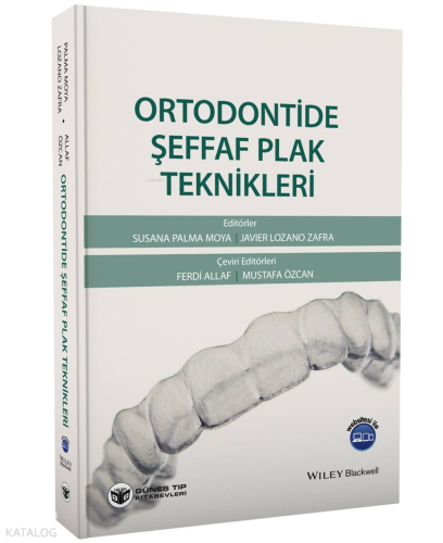 Ortodontide Şeffaf Plak Teknikleri