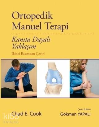 Ortopedik Manuel Terapi; Kanıta Dayalı Yaklaşım