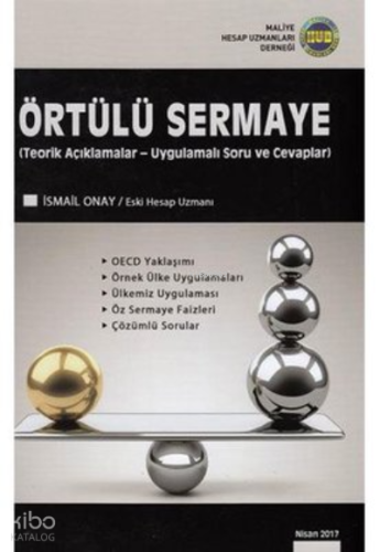 Örtülü Sermaye (Teorik Açıklamalar - Uygulamalı Soru ve Cevaplar)