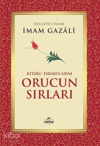 Orucun Sırları | İmam-ı Gazali | Ravza Yayınları