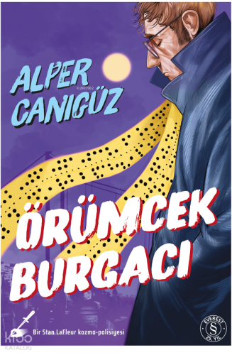 Örümcek Burgacı;Bir Stan LaFleur Kozmo-Polisyesi