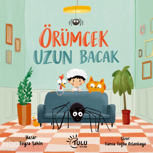 Örümcek Uzun Bacak | Feyza Şahin | Tulu Kitap