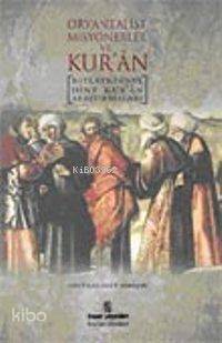 Oryantalist Misyonerler ve Kur'an
