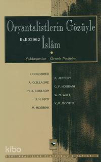 Oryantalistlerin Gözüyle İslam | Heyet | Rağbet Yayınları