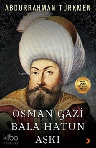 Osman Gazi Bala Hatun Aşkı