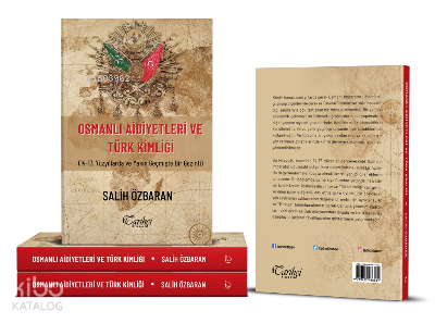 Osmanlı Aidiyetleri ve Türk Kimliği | Salih Özbaran | Tarihçi Kitabevi