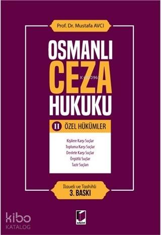 Osmanlı Ceza Hukuku 2 - Özel Hükümler