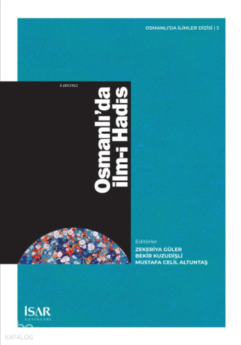 Osmanlı’da İlm-i Hadis