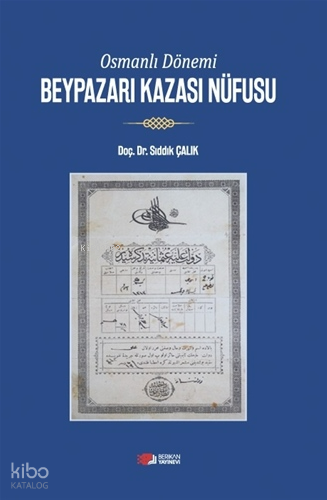Osmanlı Dönemi Beypazarı Kazası Nüfusu