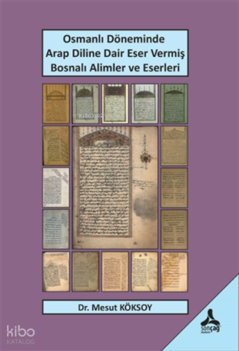 Osmanlı Döneminde Arap Diline Dair Eser Vermiş Bosnalı Alimler ve Eserleri